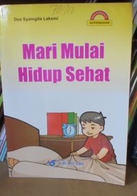 Mari Mulai Hidup Sehat