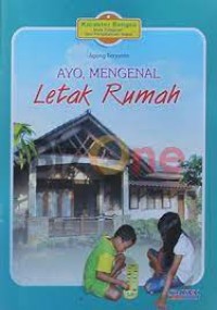 AYO, MENGENAL LETAK RUMAH