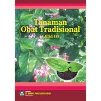 Tanaman Obat Tradisional Jilid III