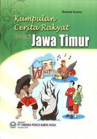 Kumpulan Cerita Rakyat Provinsi Jawa Timur