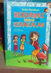 BERDAMAI DENGAN KENAKALAN