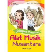 Selayang Pandang Alat Musik Nusantara