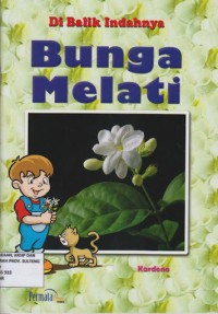 Di Balik Indahnya Bunga Melati