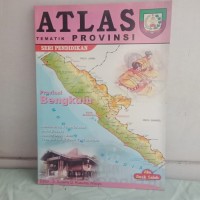 Atlas Tematik Provinsi Bengkulu