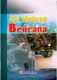 Air Meluap Timbullah Bencana