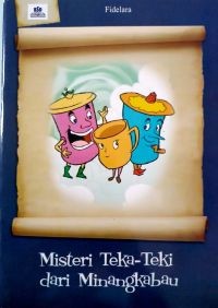 Misteri Teka-Teki dari Minangkabau