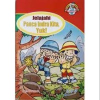 Jelajahi Panca Indra Kita Yuk!