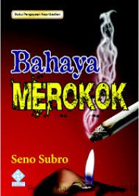 Bahaya Merokok